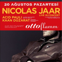 Nicolas Jaar “Live in Concert”, Acid Pauli, Kaan Duzarat