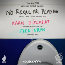 Vesvese ile Sali Sallanir: No Regular Play (Live), Kaan Duzarat, Eren Eren