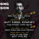 Otto Alacati Closing Sessions – Matt Karmil and more…